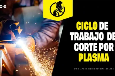 COMPRENDER EL CICLO DE TRABAJO DE CORTE POR PLASMA 8 CICLO DE TRABAJO DE CORTE POR PLASMA