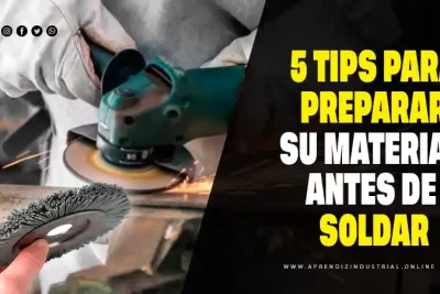 TIPS PARA PREPARAR SU MATERIAL ANTES DE SOLDAR 5 Tips para preparar su material antes de soldar