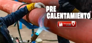PRECALENTAMIENTO-ANTES-Y-DURANTE-EL-PROCESO-DE-SOLDADURA