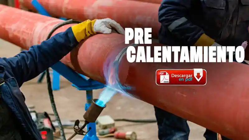 PRECALENTAMIENTO ANTES Y DURANTE EL PROCESO DE SOLDADURA 1 PRECALENTAMIENTO-ANTES-Y-DURANTE-EL-PROCESO-DE-SOLDADURA
