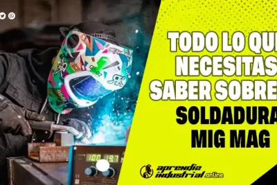 TODO LO QUE NECESITAS SABER SOBRE LA SOLDADURA MIG MAG 1 SOLDADURA MIG MAG